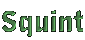 Squint